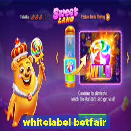 whitelabel betfair